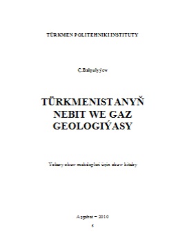 Türkmenistanyň nebit we gaz geologiýasy
